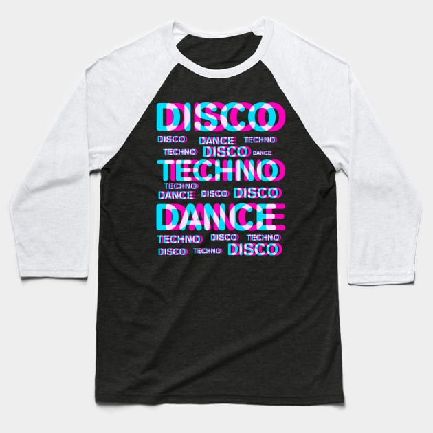 Disco dance techno Baseball T-Shirt by albertocubatas